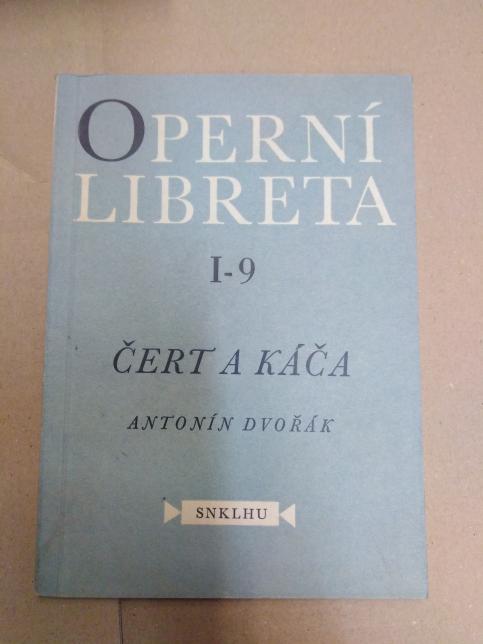 Operní libreta - Čert a Káča