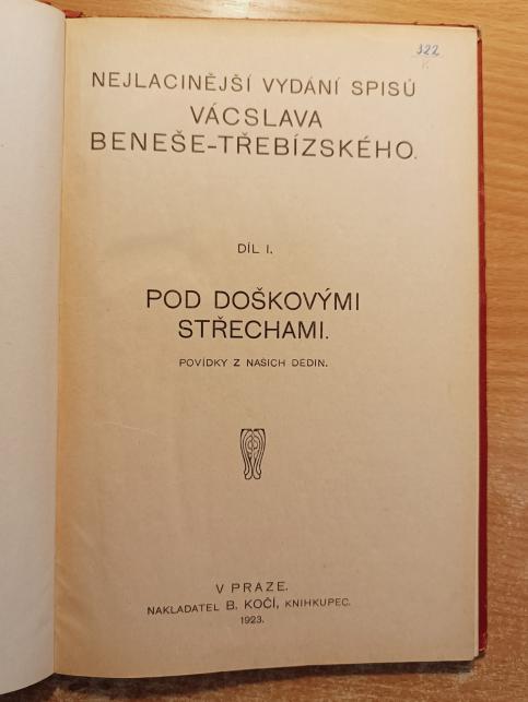 Nejlacinější vydání spisů Vácslava Beneše-Třebízského I. - XVI.