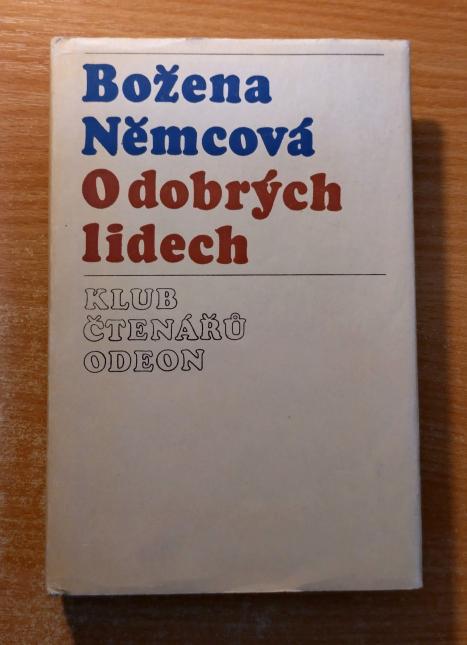 O dobrých lidech