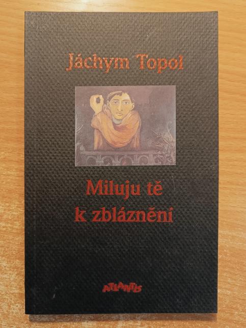 Miluju tě k zbláznění