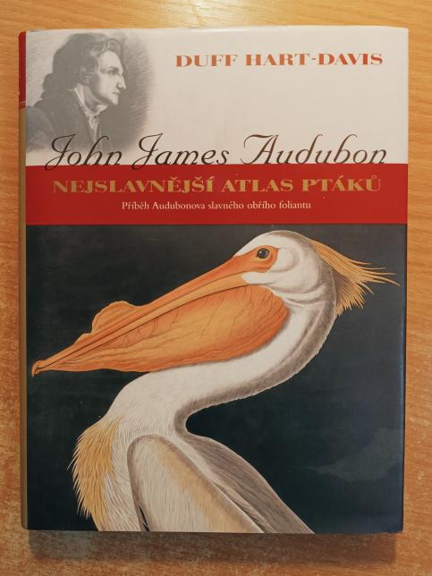 John James Audubon: Nejslavnější atlas ptáků