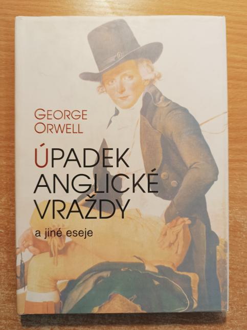 Úpadek anglické vraždy a jiné eseje