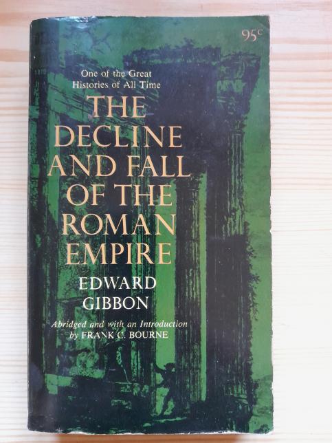 The Decline and Fall of the Roman  Empire