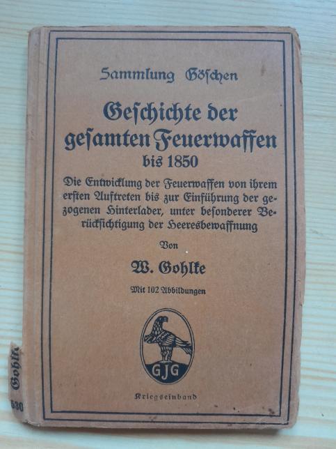 Geschichte der gesamten Feuerwaffen bis 1850