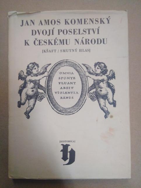 Dvojí poselství k českému národu: (Kšaft, Smutný hlas)