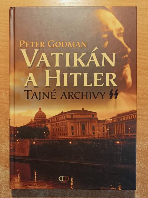 Vatikán a Hitler - Tajné archivy SS