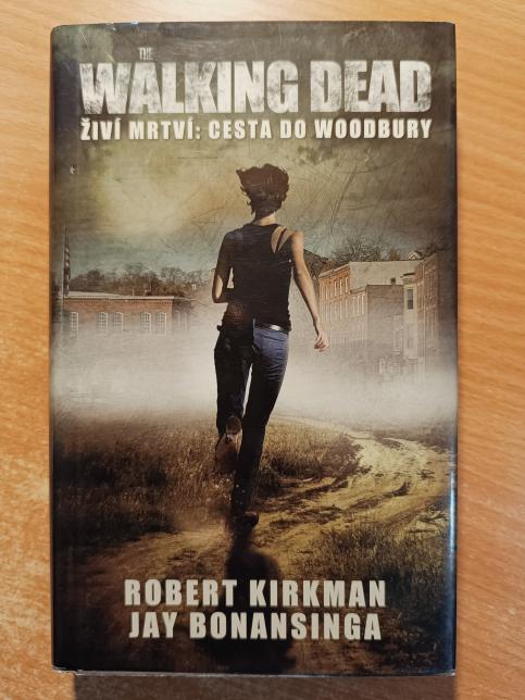 Živí mrtví: Cesta do Woodbury