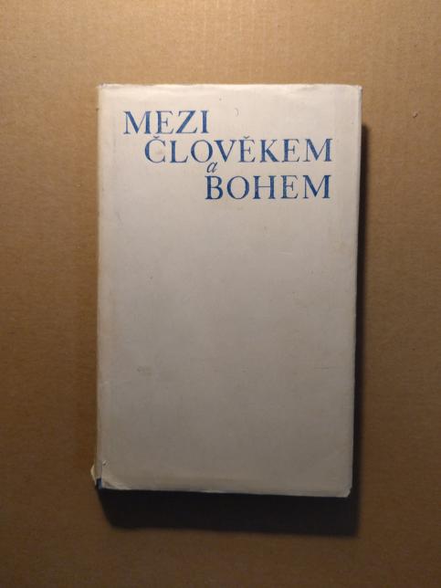 Mezi člověkem a bohem