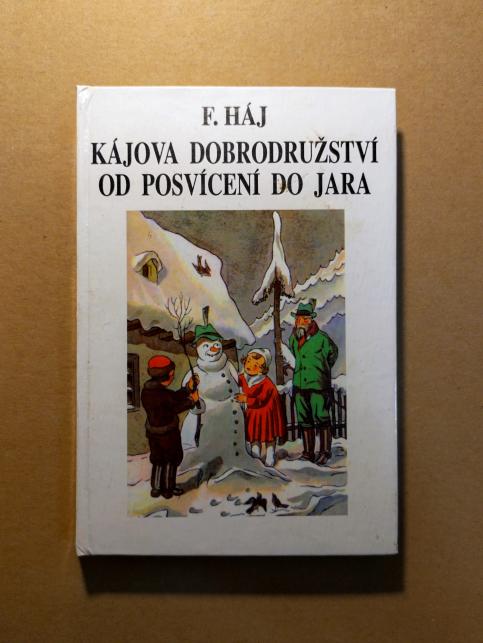 Kájova dobrodružství od posvícení do jara