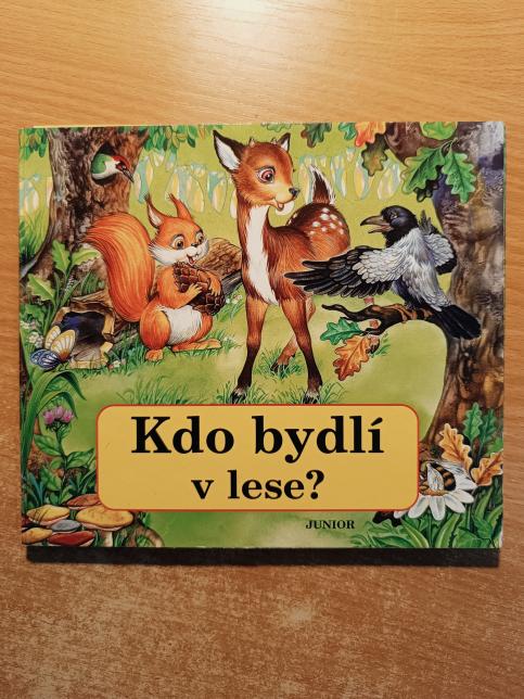 Kdo bydlí v lese?