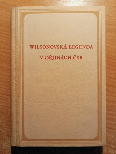 Wilsonovská legenda v dějinách ČSR