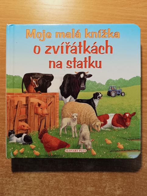 Moje malá knížka o zvířátkách na statku