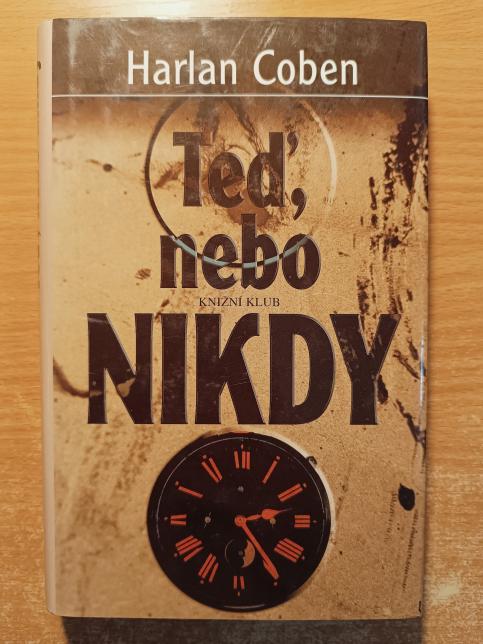 Teď, nebo nikdy