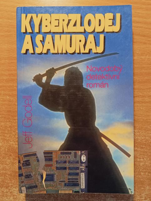 Kyberzloděj a samuraj