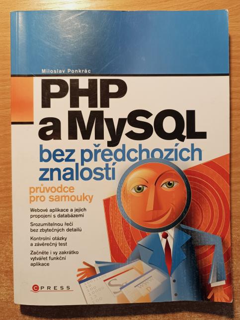 PHP a MySQL bez předchozích znalostí