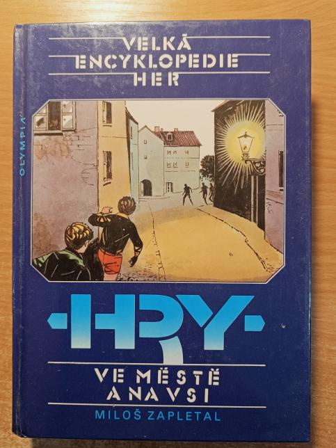 Velká encyklopedie her 4: Hry ve městě a na vsi