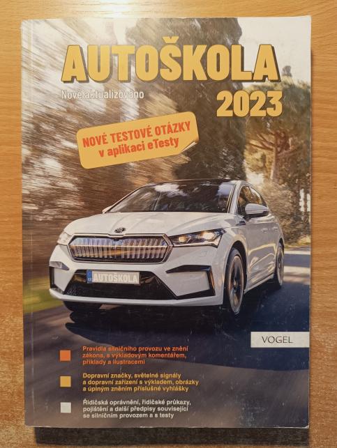 Autoškola 2023 + Základní testové otázky