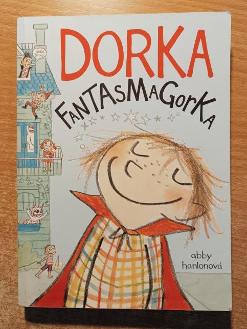 Dorka Fantasmagorka