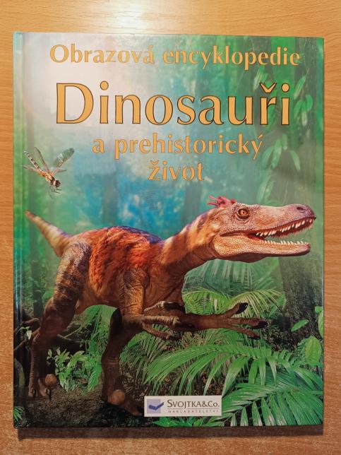 Dinosauři a prehistorický život