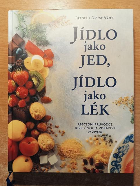 Jídlo jako jed, jídlo jako lék