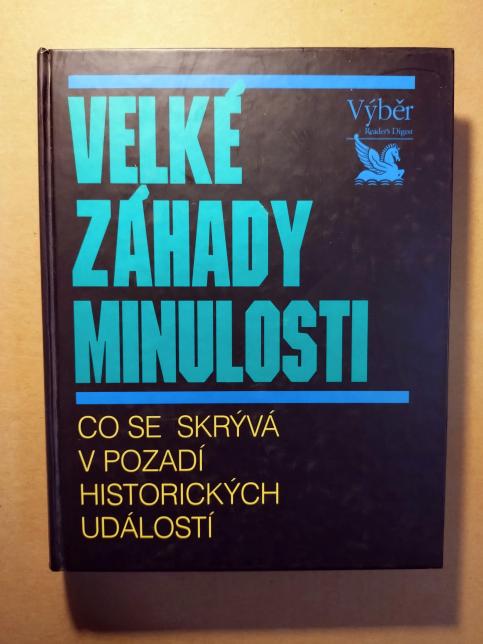 Velké záhady minulosti