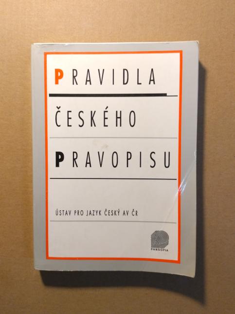 Pravidla českého pravopisu - školní vydání včetně Dodatku