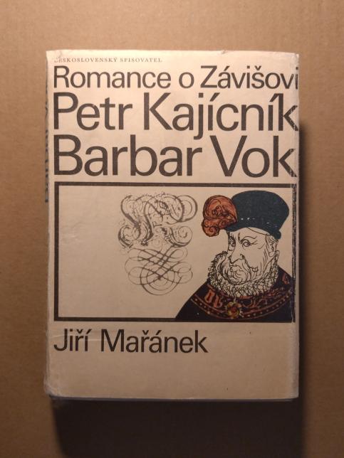 Romance o Závišovi, Petr Kajícník, Barbar Vok