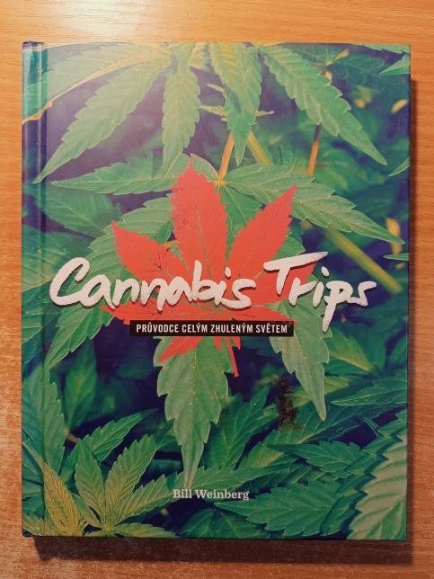 Cannabis Trips - Průvodce celým zhuleným světem