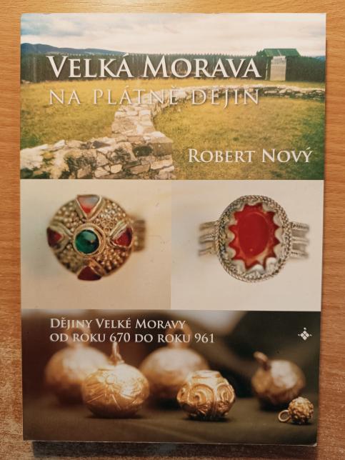 Velká Morava - Na plátně dějin