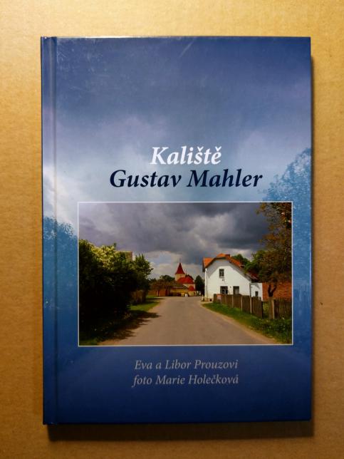 Kaliště - Gustav Mahler