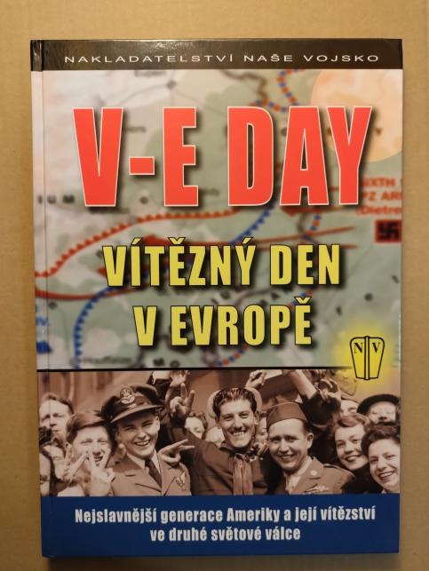 V-E Day Vítězný den v Evropě