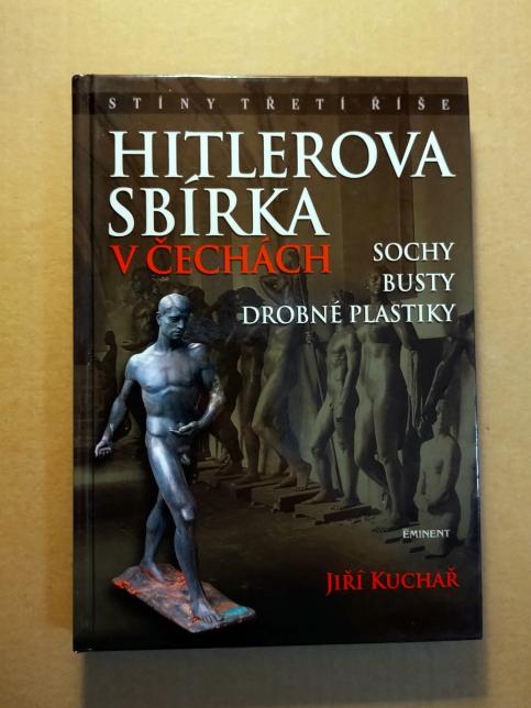 Hitlerova sbírka v Čechách 1+2