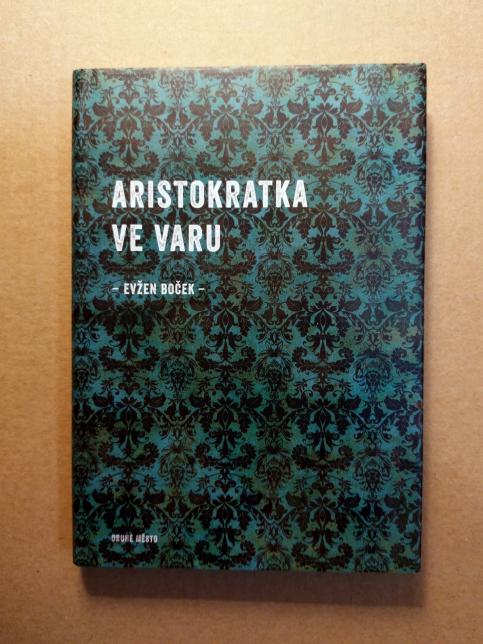 Aristokratka ve varu