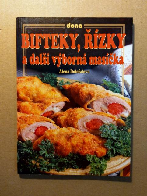 Bifteky, řízky a další výborná masíčka