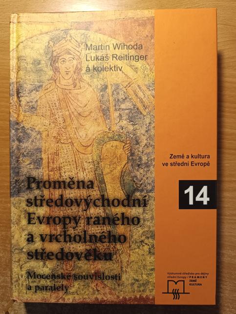 Proměna středovýchodní Evropy raného a vrcholného středověku