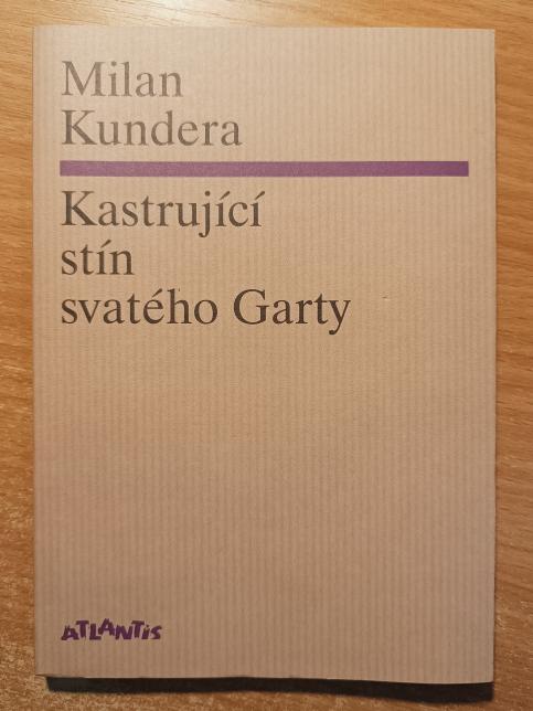 Kastrující stín svatého Garty