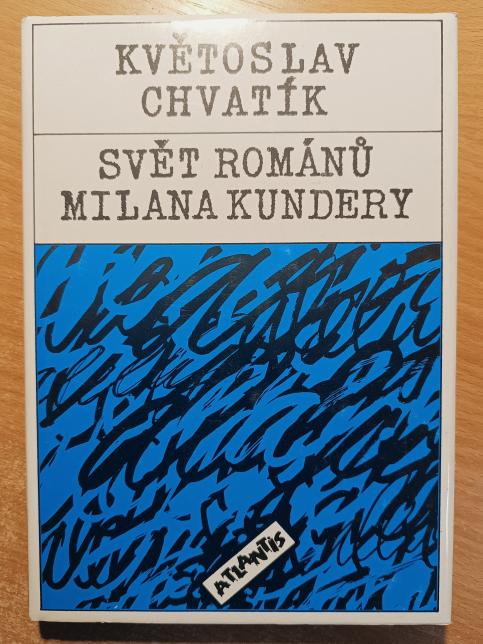 Svět románů Milana Kundery