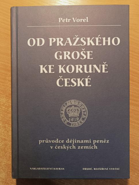 Od pražského groše ke koruně české