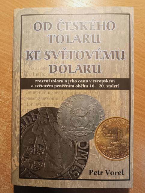 Od českého tolaru ke světovému dolaru