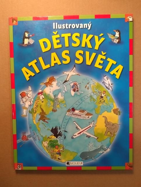 Ilustrovaný dětský atlas světa