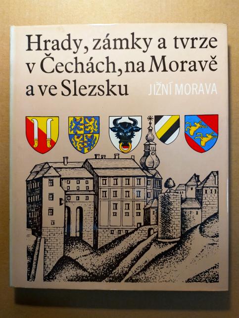 Hrady, zámky a tvrze v Čechách, na Moravě a ve Slezsku V - Jižní Čechy