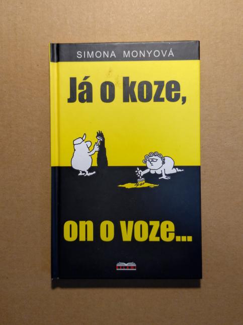 Já o koze, on o voze… 