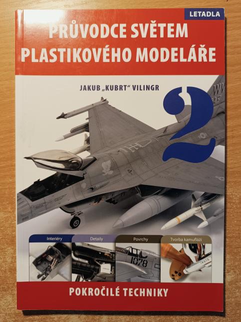 Průvodce světem plastikového modeláře - Pokročilé techniky - Letadla