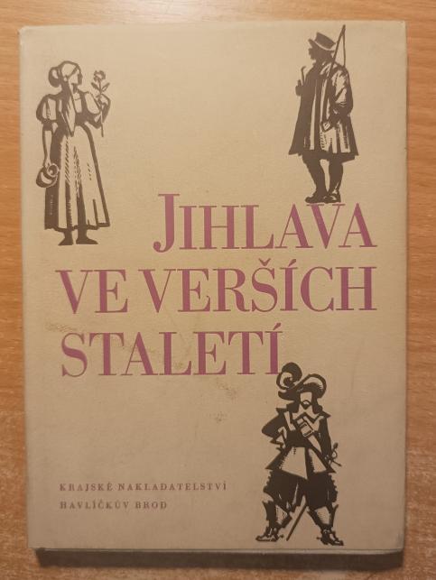 Jihlava ve verších staletí