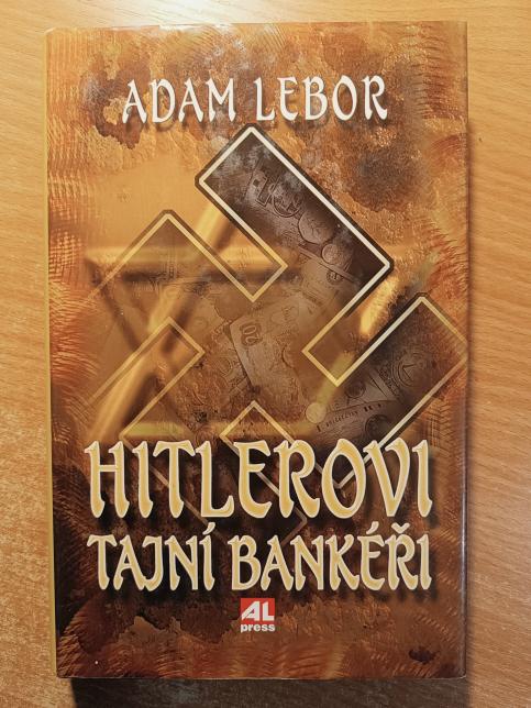 Hitlerovi tajní bankéři