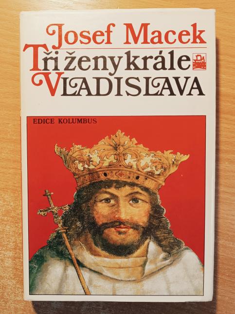 Tři ženy krále Vladislava