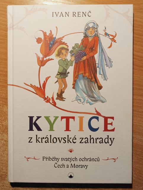 Kytice z královské zahrady