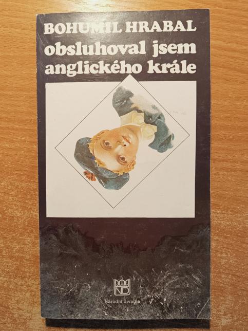 Bohumil Hrabal - Obsluhoval jsem anglického krále