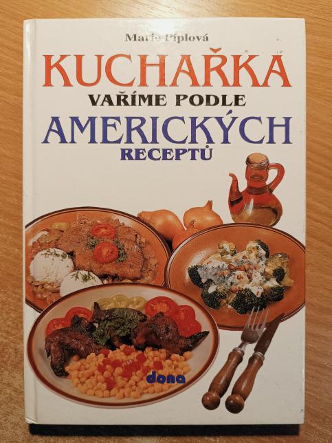 Kuchařka: Vaříme podle amerických receptů