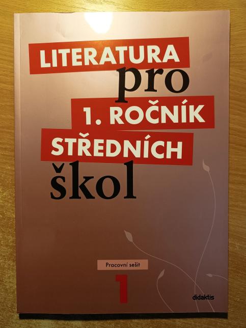 Literatura pro 1. ročník středních škol: Pracovní sešit